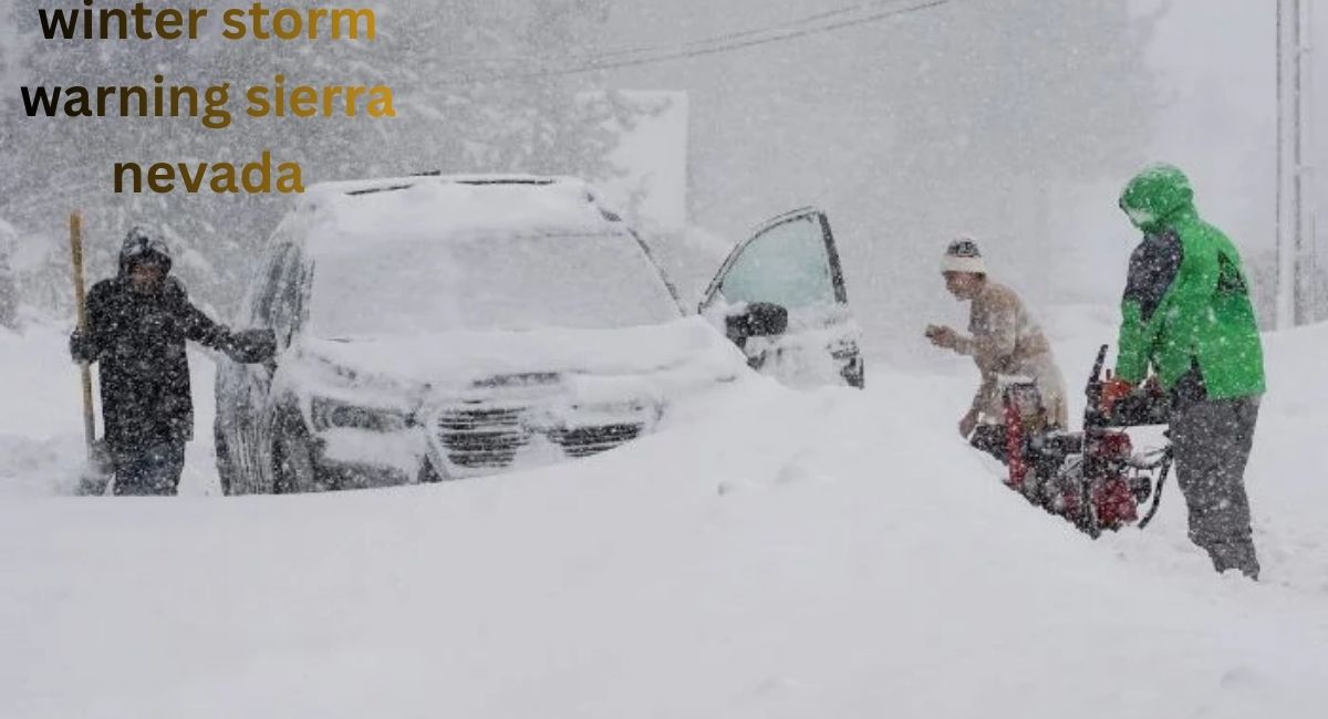 winter storm warning sierra nevada