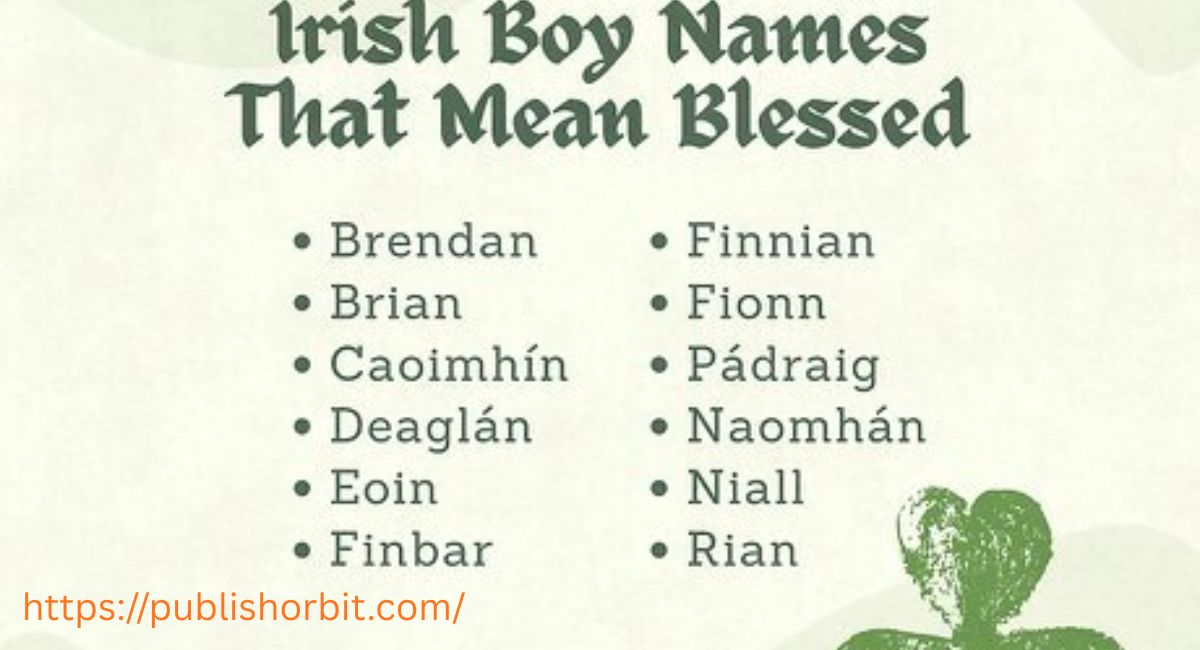 Irish Names: A Beginner-Friendly Guide to Their Meaning, History, and Popular Choices